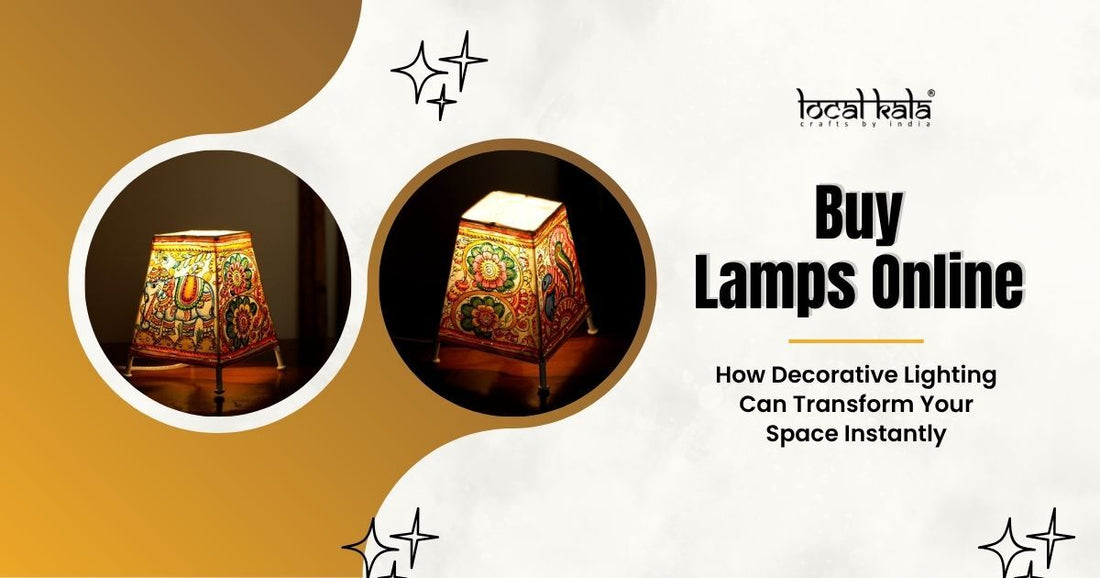 Buy Lamps Online in India: How Decorative Lighting Can Transform Your Space Instantly
