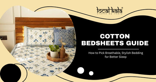 Cotton Bedsheets Guide: How to Pick Breathable, Stylish Bedding for Better Sleep